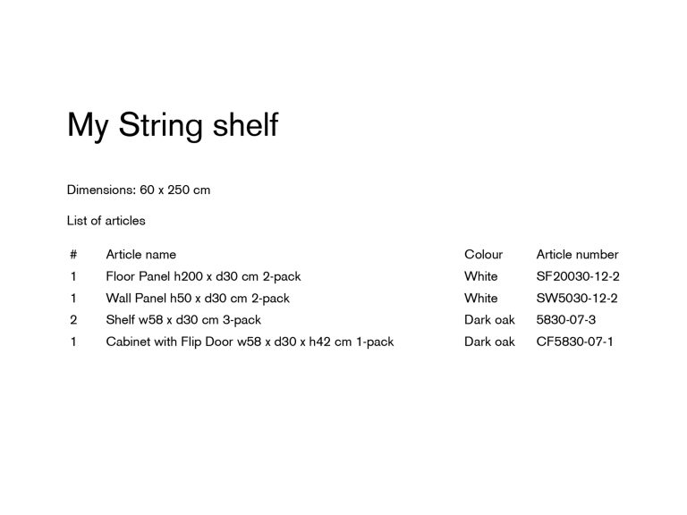 STRING Showroom Config. White/Dark Oak